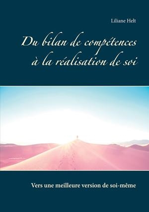DU BILAN DE COMPÉTENCES À LA RÉALISATION DE SOI | 9782322190669 | HELT, LILIANE