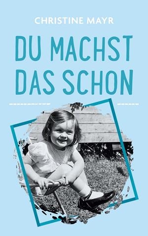 DU MACHST DAS SCHON | 9783750479173 | MAYR, CHRISTINE