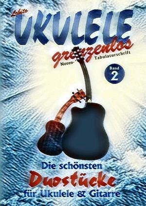 DUOSTÜCKE FÜR UKULELE UND GITARRE | 9783749420322 | LOBITO