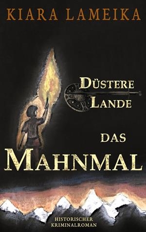 DÜSTERE LANDE: DAS MAHNMAL | 9783750425804 | LAMEIKA, KIARA