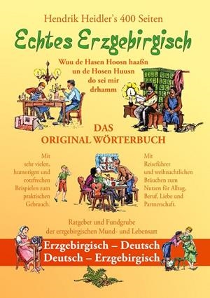 ECHTES ERZGEBIRGISCH, WUU DE HASEN HOOSN HAASN | 9783739215877 | HEIDLER, HENDRIK
