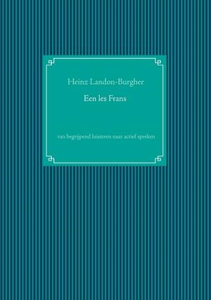 EEN LES FRANS | 9783750440494 | LANDON-BURGHER, HEINZ