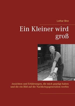 EIN KLEINER WIRD GROß | 9783734730504 | BINZ, LOTHAR