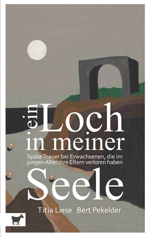 EIN LOCH IN MEINER SEELE | 9783748149811 | PEKELDER, BERT / LIESE, TITIA