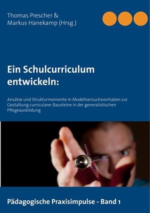 EIN SCHULCURRICULUM  ENTWICKELN: | 9783750407404 | HANEKAMP, MARKUS