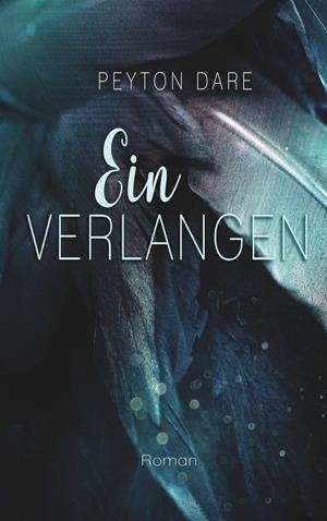 EIN VERLANGEN | 9783748119555 | DARE, PEYTON