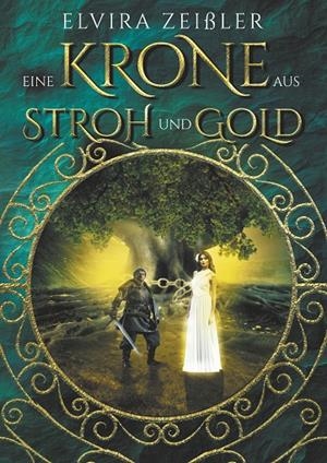 EINE KRONE AUS STROH UND GOLD | 9783739222981 | ZEISSLER, ELVIRA
