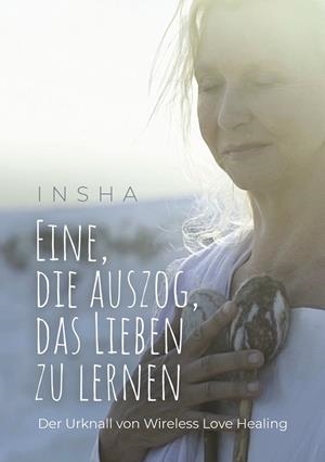 EINE, DIE AUSZOG, DAS LIEBEN ZU LERNEN | 9783750415638 | HOLZ, INSHA