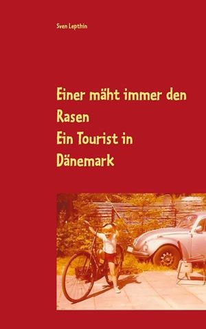 EINER MÄHT IMMER DEN RASEN | 9783746043227 | LEPTHIN, SVEN