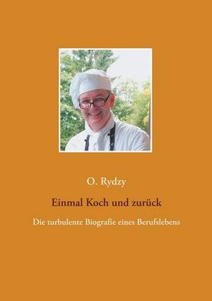 EINMAL KOCH UND ZURÜCK | 9783750404441 | RYDZY, OLIVER