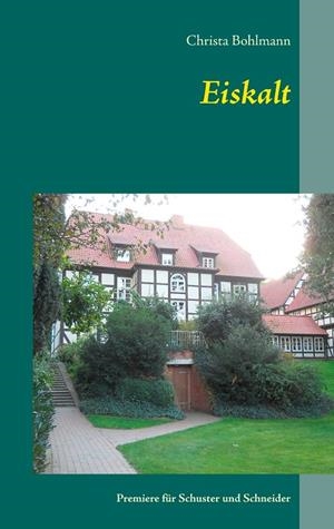 EISKALT | 9783749499816 | BOHLMANN, CHRISTA