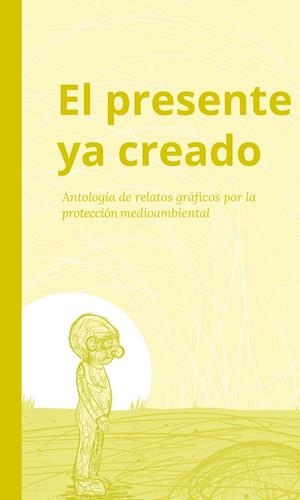 PRESENTE YA CREADO, EL | 9788413267555