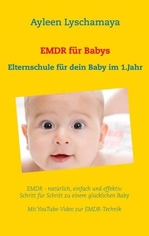 EMDR FÜR BABYS | 9783741207143 | LYSCHAMAYA, AYLEEN