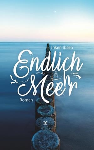 ENDLICH MEE(H)R | 9783743191266 | IBSEN, INKEN