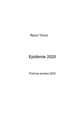 EPIDÉMIE 2020 | 9782322210985 | TEVES, RAOUL