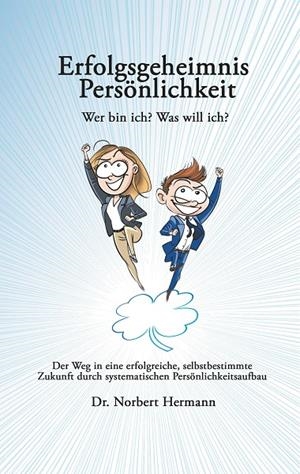 ERFOLGSGEHEIMNIS PERSÖNLICHKEIT | 9783750451759 | HERMANN, DR. NORBERT