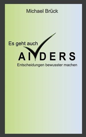 ES GEHT AUCH ANDERS | 9783749453030 | BRUCK, MICHAEL