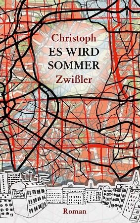 ES WIRD SOMMER | 9783751919012 | ZWISSLER, CHRISTOPH