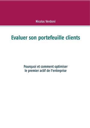 EVALUER SON PORTEFEUILLE CLIENTS | 9782322186860 | VERDONI, NICOLAS