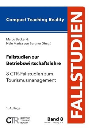 FALLSTUDIEN ZUR BETRIEBSWIRTSCHAFTSLEHRE - BAND 8 | 9783743119260