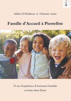 FAMILLE D'ACCUEIL À PIERREFITTE | 9782322190119 | EL KHALFAOUI, SABIHA / ASIANI, FABIENNE