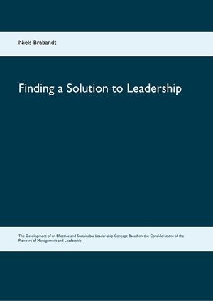 FINDING A SOLUTION TO LEADERSHIP | 9783743143814 | BRABANDT, NIELS