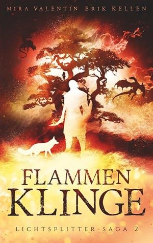 FLAMMENKLINGE | 9783749480029 | VALENTIN, MIRA / KELLEN, ERIK