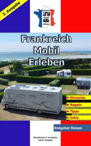 FRANKREICH-MOBIL-ERLEBEN | 9783752894165 | SCHOTTLE, CLAUS