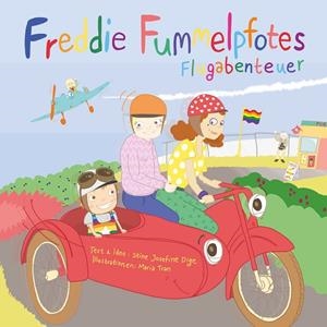FREDDIE FUMMELPFOTES FLUGABENTEUER | 9783750409439 | DIGE, STINE JOSEFINE / TRAN, MARIA