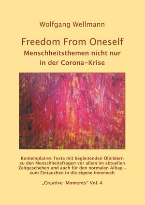 FREEDOM FROM ONESELF | 9783750492448 | WELLMANN, WOLFGANG