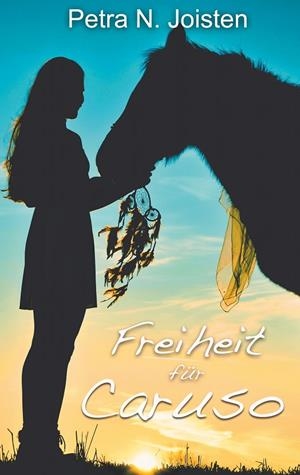 FREIHEIT FÜR CARUSO | 9783750407275 | JOISTEN, PETRA N.