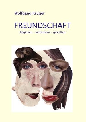 FREUNDSCHAFT | 9783738656077 | KRUGER, WOLFGANG