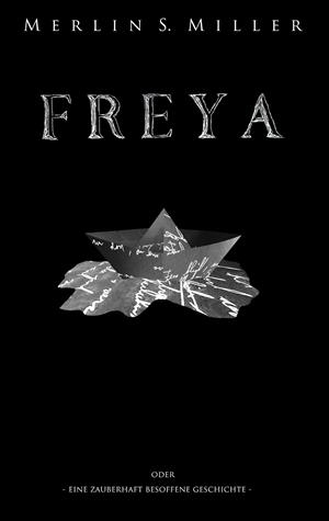 FREYA | 9783751932875 | MILLER, MERLIN S.