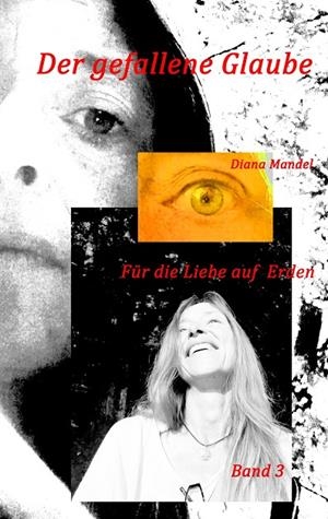 FÜR DIE LIEBE AUF ERDEN | 9783746077499 | MANDEL, DIANA