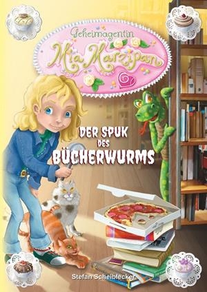 GEHEIMAGENTIN MIA MARZIPAN | 9783746044484 | SCHEIBLECKER, STEFAN
