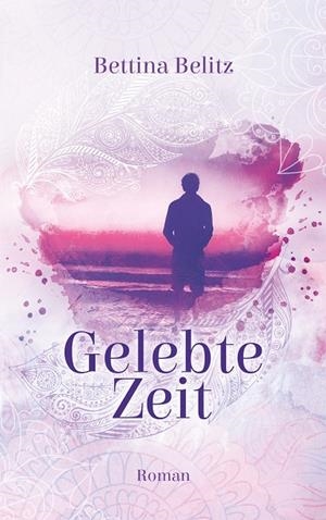 GELEBTE ZEIT | 9783749435265 | BELITZ, BETTINA