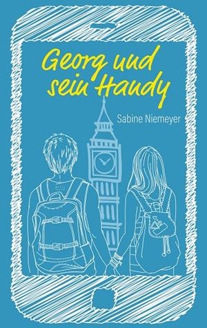 GEORG UND SEIN HANDY | 9783750459496 | NIEMEYER, SABINE
