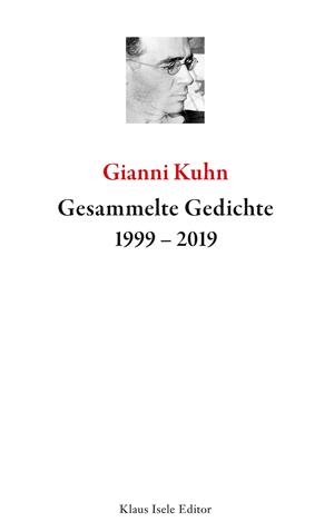 GESAMMELTE GEDICHTE 1999-2019 | 9783746075617 | KUHN, GIANNI