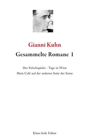 GESAMMELTE ROMANE 1 | 9783750412736 | KUHN, GIANNI