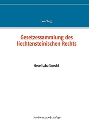 GESETZESSAMMLUNG DES LIECHTENSTEINISCHEN RECHTS | 9783751923958