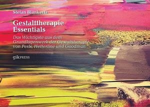 GESTALTTHERAPIE ESSENTIALS | 9783744898492 | BLANKERTZ, STEFAN