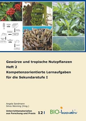 GEWÜRZE UND TROPISCHE NUTZPFLANZEN HEFT 2 | 9783735723567