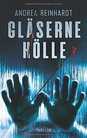 GLÄSERNE HÖLLE | 9783751914024 | REINHARDT, ANDREA