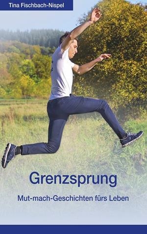 GRENZSPRUNG | 9783750483675 | FISCHBACH-NISPEL, TINA