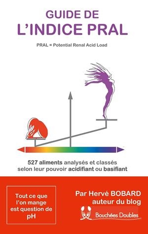 GUIDE DE L'INDICE PRAL (POTENTIAL RENAL ACID LOAD) | 9782322187942 | BOBARD, HERVE