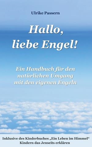 HALLO, LIEBE ENGEL! | 9783750426078 | PASSERN, ULRIKE