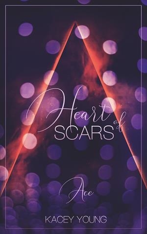 HEART OF SCARS | 9783752868968 | YOUNG, KACEY
