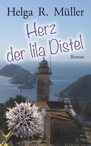 HERZ DER LILA DISTEL | 9783749493708 | MULLER, HELGA R.