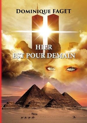 HIER EST POUR DEMAIN | 9782322207169 | FAGET, DOMINIQUE