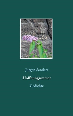 HOFFNUNGSIMMER | 9783750460218 | SANDERS, JURGEN